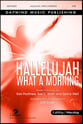 Hallelujah, What a Morning SATB choral sheet music cover